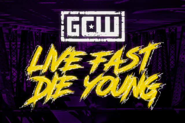 Game Changer Wrestling – Live Fast Die Young