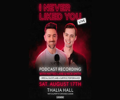 I Never Liked You Podcast Recording with Matteo Lane Nick Smith
