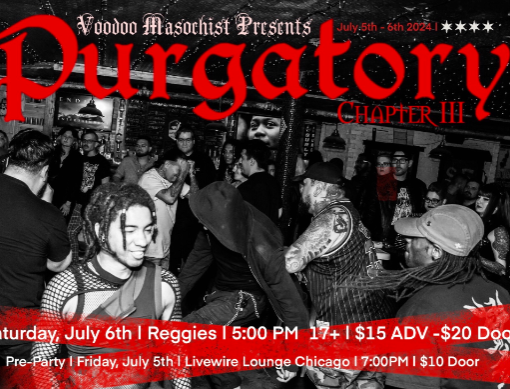 PURGATORY CHAPTER III A Highlight of Chicagos Alternative Culture
