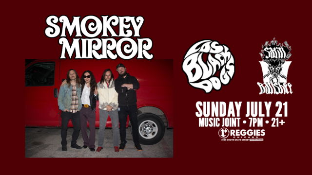 Smokey Mirror, Los Black Dogs, Satin Banshee