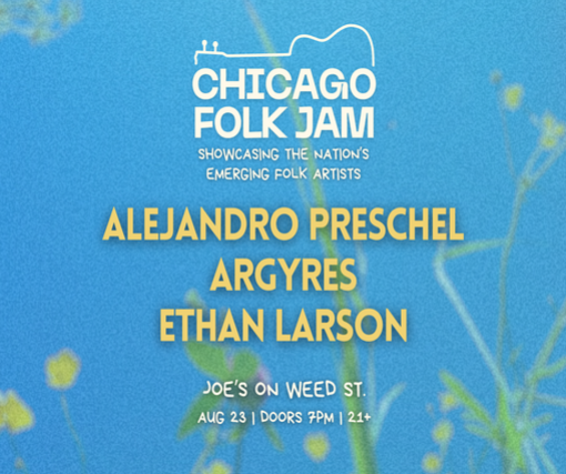 Chicago Folk Jam Alejandro Preschel, Ethan Larson, and Argyres