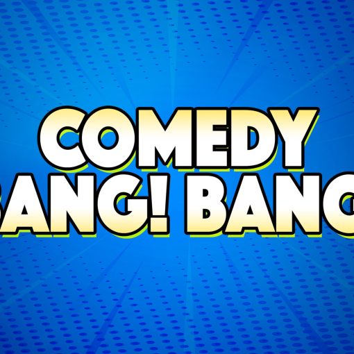 Comedy Bang Bang The Bang Bang Into Your Mouth Tour 2024