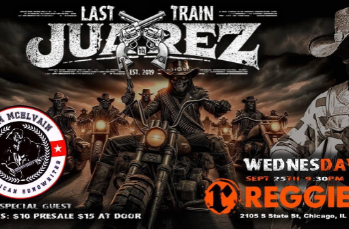 Last Train To Juarez with special guest Tom McElvain