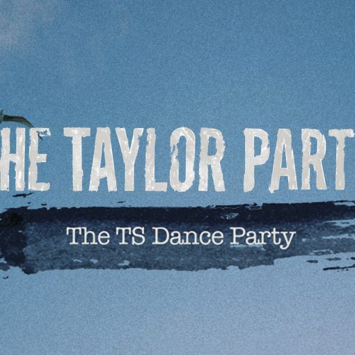 The Taylor Party Taylor Swift Night - (21+)