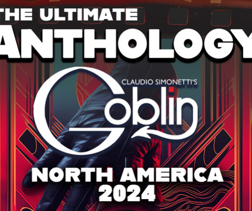 Claudio Simonettis GOBLIN - Performing ANTHOLOGY