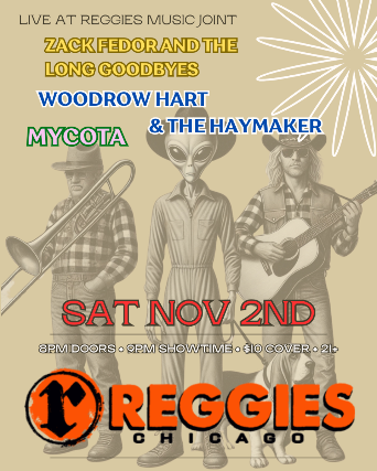 Zack Fedor and The Long Goodbyes, Mycota, Woodrow Hart & the Haymaker