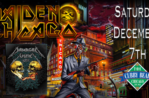 Maiden Chicago w Damaged Justice