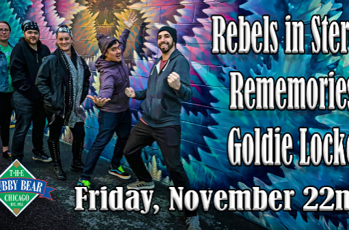 Rebels in Stereo w Rememories Goldi Locke