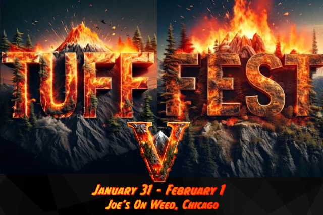 TUFF FEST V: 2 – DAY PASS: JAN 31 & FEB1