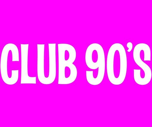 Club 90s Presents Party Girls Night