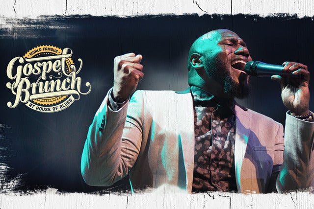 World Famous Gospel Brunch at House of Blues (CHI)