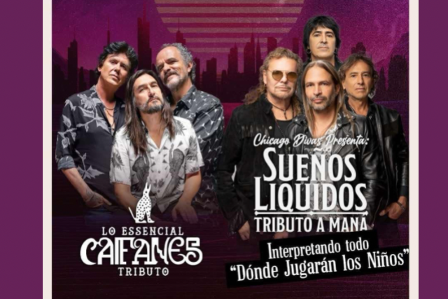 Chicago Rock Ensamble Presents: LO ESSENCIAL CAIFANES TRIBUTO / SUENOS LIQUIDOS TRIBUTO A MANA