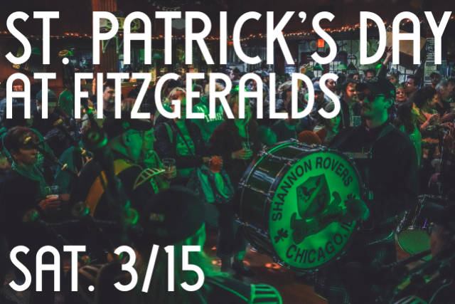 FITZGERALDS Annual St. Patrick’s Day Celebration